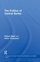 The Politics of Central Banks 1138979007 Book Cover