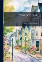 Collections, Volume 16... 1172315736 Book Cover