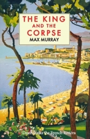 The King and the Corpse 1915530156 Book Cover