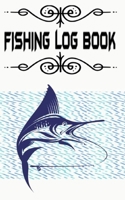 Printable Fishing Log And Trip With Prompts Date Time Catches Cool Gift For Men Women Friends: Printable Fishing Log Experiences With Recording Fishing Notes Size 5�8 100 Page Free Prints Special . 1671209966 Book Cover