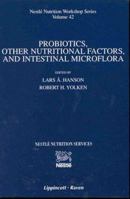 Probiotics, Other Nutritional Factors, & Intestinal Microflora 0781718295 Book Cover