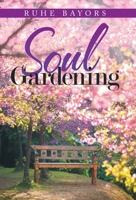 Soul Gardening 1982238925 Book Cover