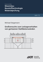 Grossversuche zum Leckageverhalten von gerissenen Stahlbetonwaenden 3866448600 Book Cover