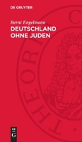 Deutschland Ohne Juden: Eine Bilanz 3112732049 Book Cover