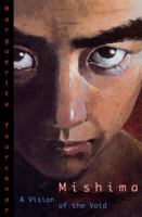 Mishima ou La vision du vide 0374210330 Book Cover
