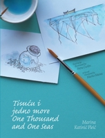Tisucu i jedno more/One Thousand and One Seas B0BXW2GCLF Book Cover