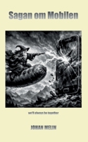 Sagan om Mobilen: we'll always be together (Swedish Edition) 9181342241 Book Cover