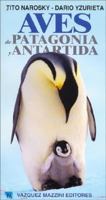 Aves de Patagonia y Antartida 9879132092 Book Cover