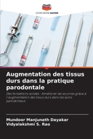 Augmentation des tissus durs dans la pratique parodontale 620733759X Book Cover