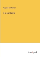 A la grand'pinte 3382717700 Book Cover
