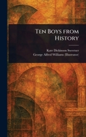 Ten Boys From History 102299719X Book Cover