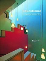 Educational Environments, No. 1 (Educational Environments) 1584710616 Book Cover