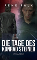 Die Tage des Konrad Steiner 3752602368 Book Cover