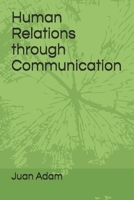 Human Relations through Communication 8409214202 Book Cover
