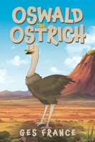 Oswald the Ostrich 103711776X Book Cover