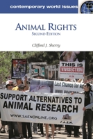 Animal Rights: A Reference Handbook (Contemporary World Issues) 1598841912 Book Cover