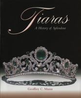 Tiaras - A History of Splendour 178884212X Book Cover