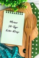 Meine 28-Tage Keto-Reise: Ketogene Di�t Tagebuch zum Ausf�llen - Design "Notizblock" 1078101299 Book Cover