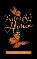 Butterfly's Home 1663222509 Book Cover