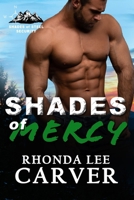 Shades of Mercy (Shades of Steel Security) B0F9PXXHJ7 Book Cover