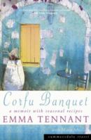Corfu Banquet: A Seasonal Memoir with Recipes 184024366X Book Cover