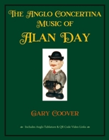 The Anglo Concertina Music of Alan Day 1953208185 Book Cover