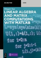 Linear Algebra and Matrix Computations with MATLAB 3110663635 Book Cover