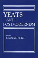 Yeats and Postmodernism (Irish Studies) 0815624379 Book Cover