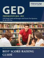 GED Preparation 2018-2019: GED Study Guide and Strategies with Practice Test Questions for the GED Test 1635302633 Book Cover