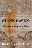 Stone Haven: Murder Along the River 0803497792 Book Cover