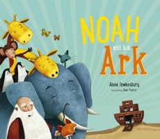 Noah and His Ark 0281074968 Book Cover