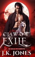 Claw of Exile: He Kills to Survive 1998809463 Book Cover