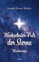 Wechselnder Puls der Sterne: Wanderwege null Book Cover
