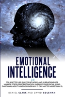 Emotional Intelligence 2.0: Why It Can Matter More Than IQ For A Better Life, Success In Relationships And At Work: Improve Your Empathy, Emotional ... (Emotional Intelligence Mastery) 1801130108 Book Cover