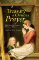 A Treasury of Christian Prayer: More than 150 Prayers, Hymns, and Poems 0517230496 Book Cover