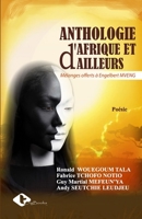 Anthologie d'Afrique et d'ailleurs: Mélanges offerts à Engelbert MVENG 9956098280 Book Cover