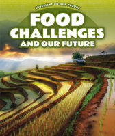 Food Challenges and Our Future 1725324024 Book Cover