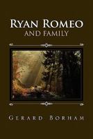 Ryan Romeo and Family 1456854496 Book Cover