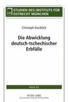 Die Abwicklung Deutsch-Tschechischer Erbfaelle 3631597819 Book Cover