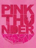 Pink Thunder 0984475265 Book Cover