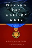 Beyond the Call of Duty: The Story of an American Hero 1590382471 Book Cover