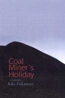 Coal Miner's Holiday 1889330701 Book Cover