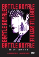 Battle Royale Deluxe Edition, Vol. 3 B0H5BV16WV Book Cover