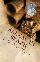 Balzac in Brazil 1502470691 Book Cover