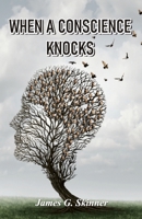 When A Conscience Knocks 9389690900 Book Cover