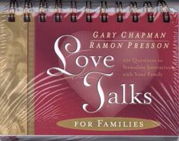 Love Talks for Families (Lovetalks Flip Books) 1881273490 Book Cover