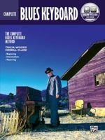Complete Blues Keyboard Method Complete Edition: Book & Online Audio 0739078917 Book Cover