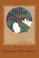 Obra Dispersa: Poesia, Teatro, Critica 1505668700 Book Cover