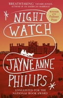 Night Watch: Winner of the Pulitzer Prize for Fiction 2024 0349727813 Book Cover