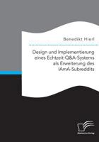 Design Und Implementierung Eines Echtzeit-Q&a-Systems ALS Erweiterung Des Iama-Subreddits 3961167524 Book Cover